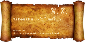 Mikeszka Kálmán névjegykártya